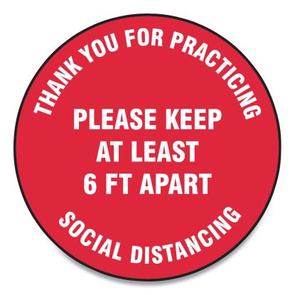 Slip-Gard Floor Signs, 17" Circle, "Thank You For Practicing Social Distancing Please Keep At Least 6 ft Apart", Red, 25/Pack1