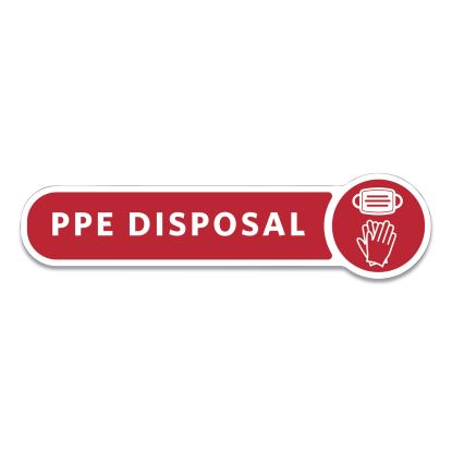 Medical Decal, PPE DISPOSAL, 10 x 2.5, Red1