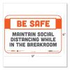 BeSafe Messaging Repositionable Wall/Door Signs, 9 x 6, Maintain Social Distancing While In The Breakroom, White, 3/Pack2