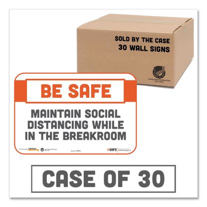 BeSafe Messaging Repositionable Wall/Door Signs, 9 x 6, Maintain Social Distancing While In The Breakroom, White, 30/Carton1