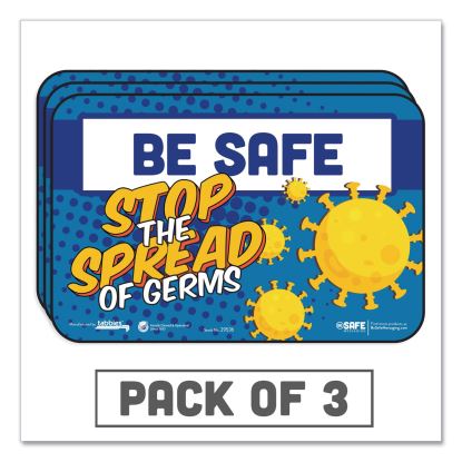 BeSafe Messaging Education Wall Signs, 9 x 6,  "Be Safe, Stop The Spread Of Germs", 3/Pack1