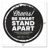BeSafe Messaging Floor Decals, Cheers;Be Smart Stand Apart;Thank You for Keeping A Safe Distance, 12" Dia, Black/White, 6/CT2