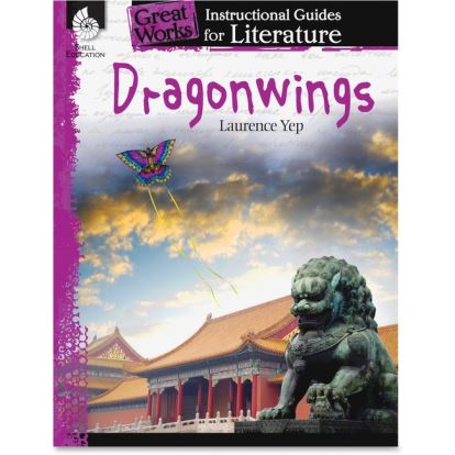 Shell Education Grade 4-8 Dragonwings Instructional Guide Printed Book by Laurence Yep1