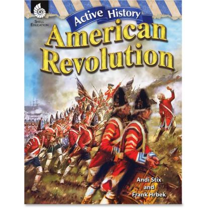 Shell Education Grades 4-8 American Revolution Guide Printed Book by Andi Stix, Frank Hrbek Printed Book by Andi Stix, Frank Hrbek1