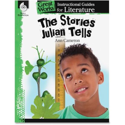 Shell Education The Stories Julian Tells Instructional Guide Printed Book by Ann Cameron1