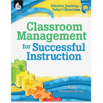 Shell Education Classroom Management Instruction Guide Printed Book by Joseph Roth, Jim Fay1