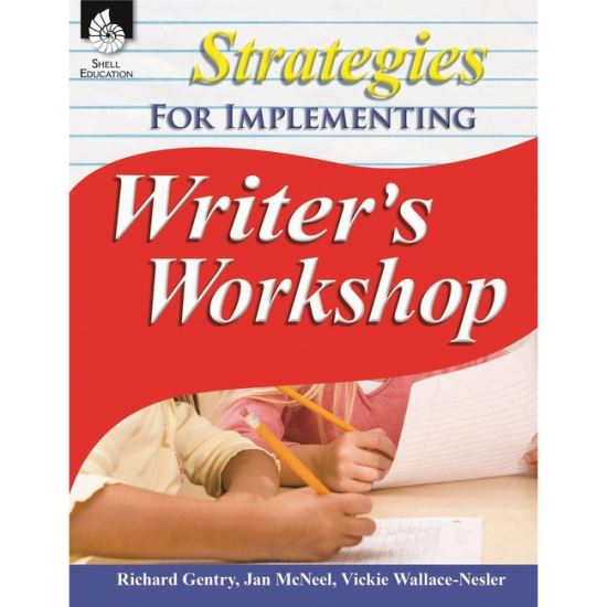 Shell Education Writer's Workshop Workbook Printed Book by Jan McNeel, Richard Gentry, Vickie Wallace-Nesler1