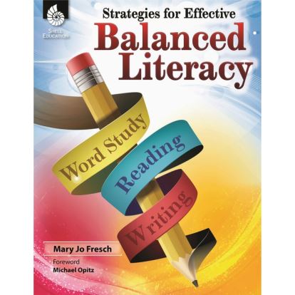 Shell Education Balanced Literacy Resource Guide Printed Book by Mary Jo Fresch1