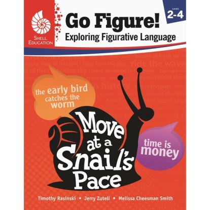 Shell Education Go Figure! Exploring Figurative Language, Levels 2-4 Printed Book by Timothy Rasinski, Jerry Zutell, Melissa Cheesman Smith1