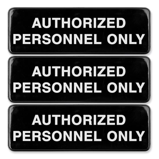 Authorized Personnel Only Indoor/Outdoor Wall Sign, 9" x 3", Black Face, White Graphics, 3/Pack1