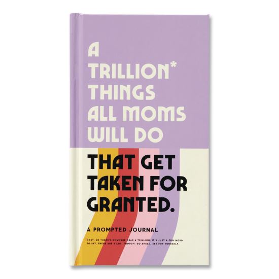 Guided Journal: A Trillion Things All Moms Do That Get Taken For Granted, Multicolor Cover, (100) 8.15 x 4.5 Sheets1