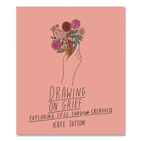 Guided Journal: Drawing on Grief - Exploring Loss through Creativity by Kate Sutton, Pink Cover, (80) 6.25 x 5.3 Sheets1